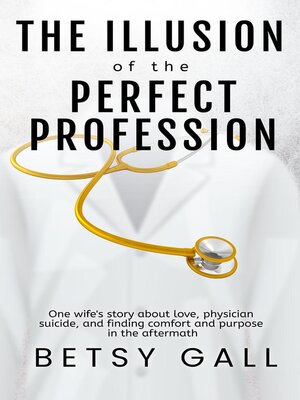 cover image of The Illusion of the Perfect Profession